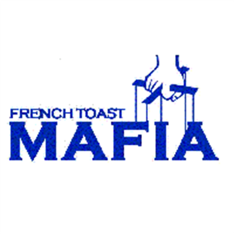 French Toast Mafia
